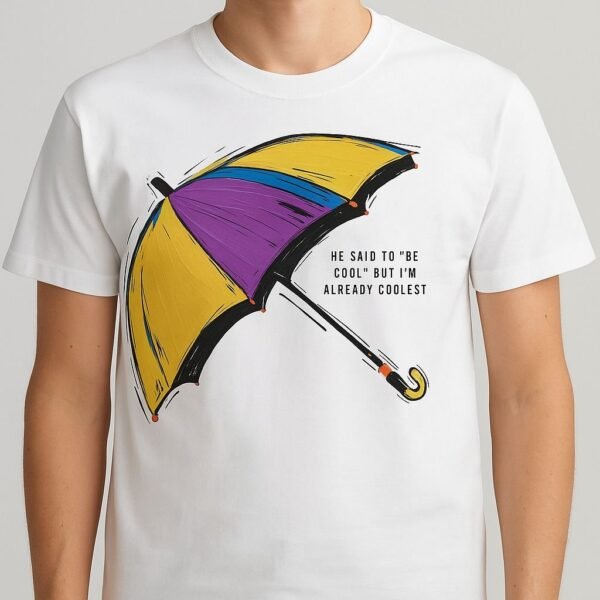 White T-Shirt Already The Coolest